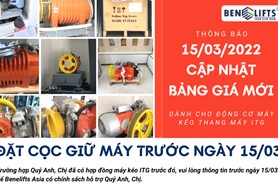 THÔNG BÁO BENELIFTS ASIA 15/03/2022 CẬP NHẬT BẢNG GIÁ MỚI 